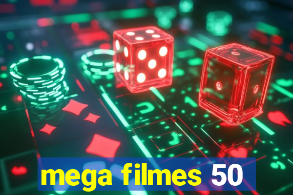 mega filmes 50